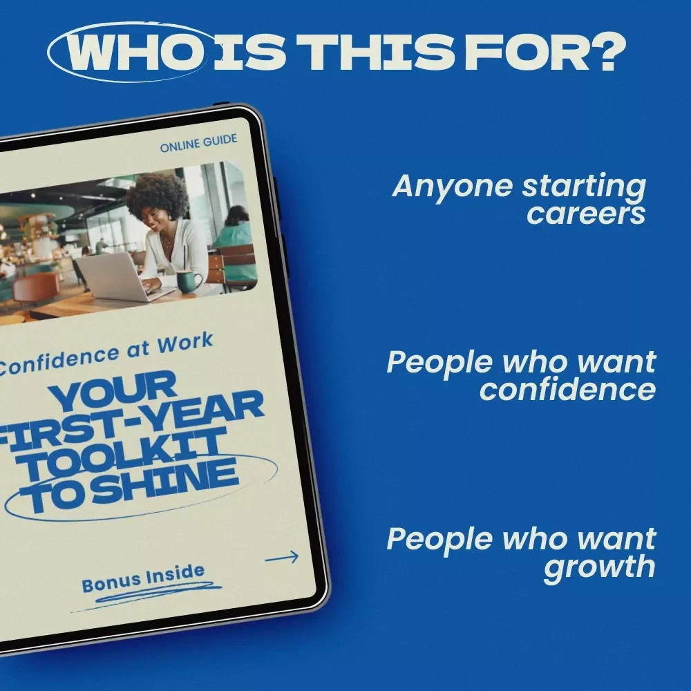 Confidence at Work: Your First-Year Toolkit to Shine – Practical Guide on how to build confidence at a new job | Career Confidence Workbook, First Job Success, Professional Growth Digital Download