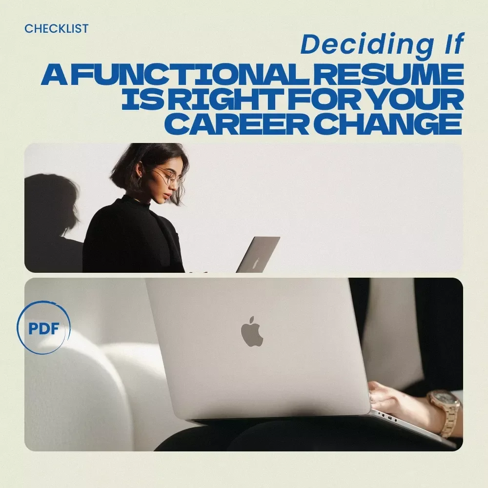 Deciding If a Functional Resume Is Right for Your Career Change – Career Change Checklist for Job Seekers