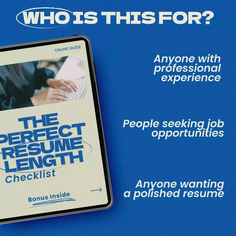 The Perfect Resume Length Checklist: How Long Should Your Resume Be? A Step-by-Step Guide