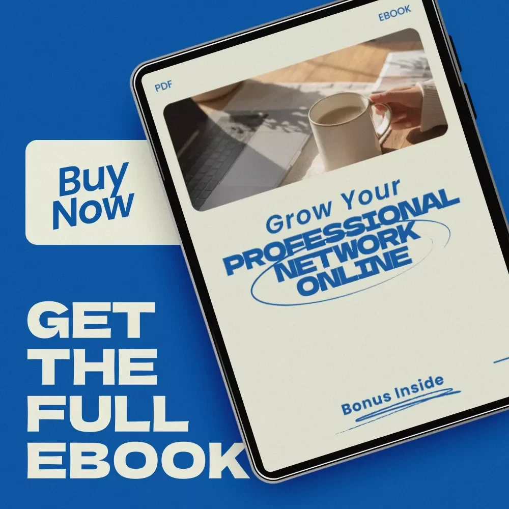 Grow Your Professional Network Online - The Ultimate Guide to Expanding Your Connections