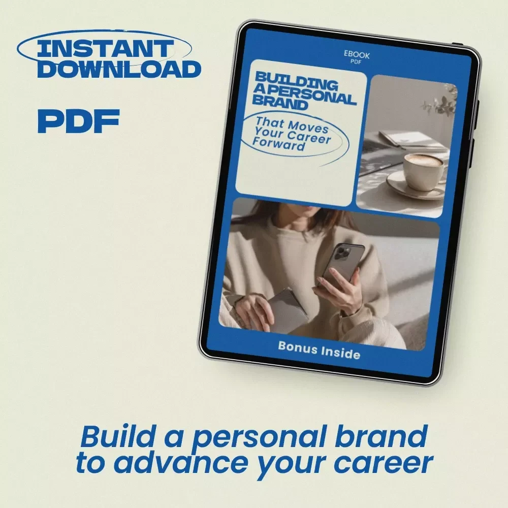 Building a Personal Brand That Moves Your Career Forward - eBook Guide on Personal Branding for Career Growth