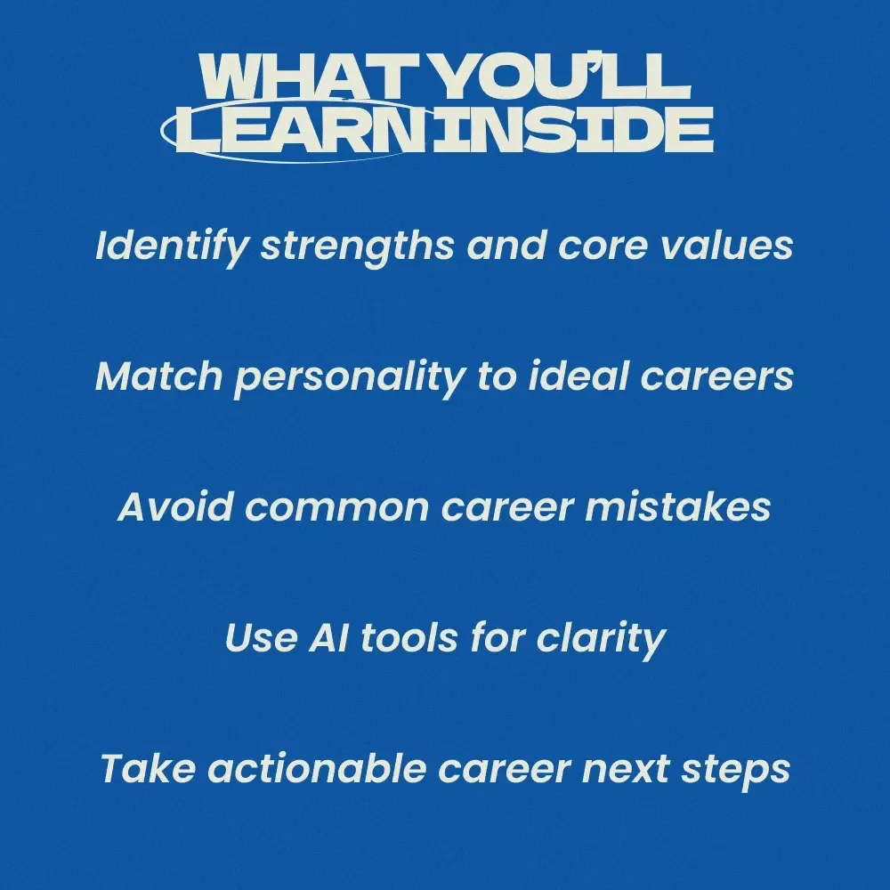 Align Your Work with Your True Self – A Guide on how to find a career that fits your personality | Career Clarity Workbook, Self Discovery eBook, AI Career Planning Tool