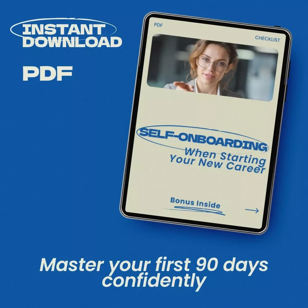 Self-Onboarding When Starting Your New Career | Step-by-Step Checklist for How to Onboard Yourself When Starting a New Career
