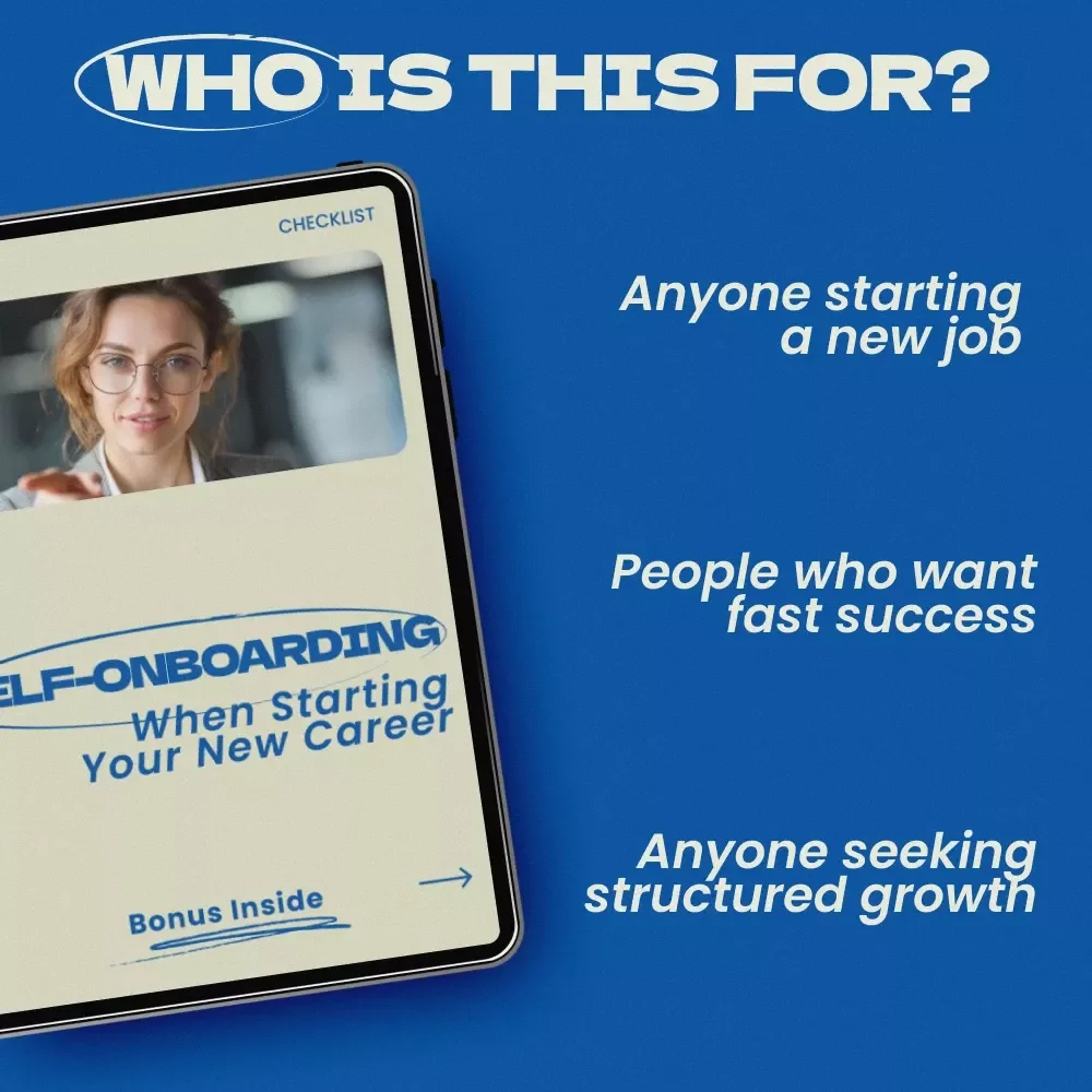 Self-Onboarding When Starting Your New Career | Step-by-Step Checklist for How to Onboard Yourself When Starting a New Career