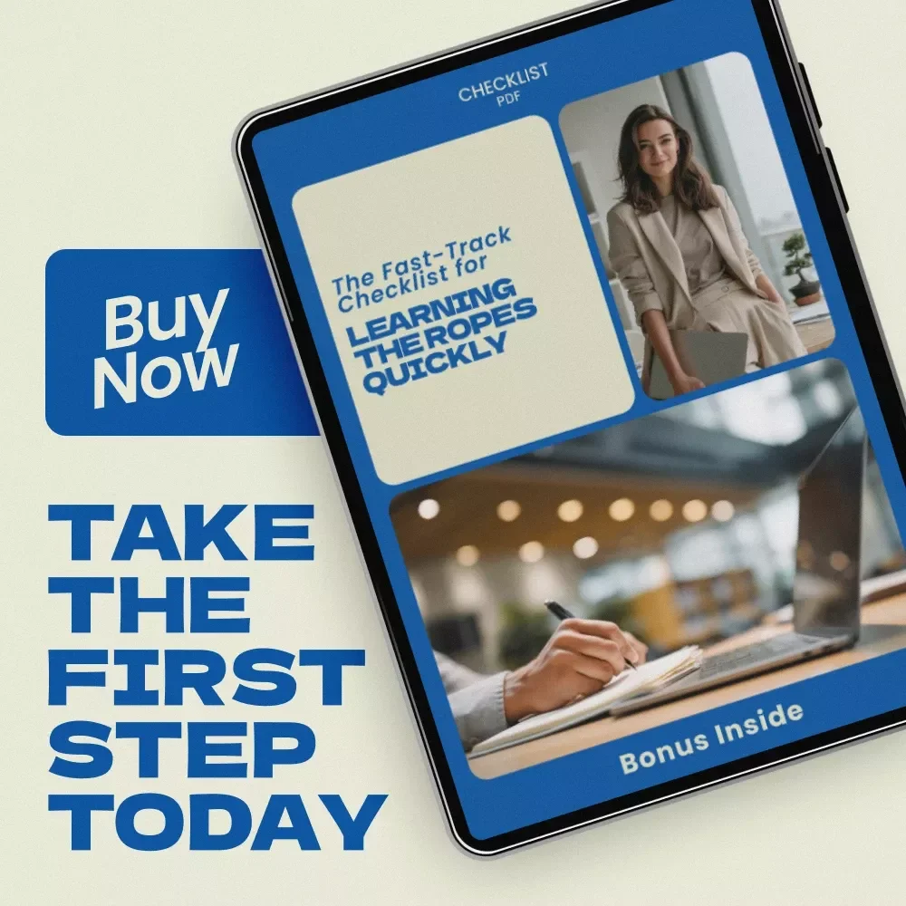 The Fast-Track Checklist for Learning the Ropes Quickly – How to Learn the Ropes in a New Industry Quickly, Essential Digital Checklist for Beginners