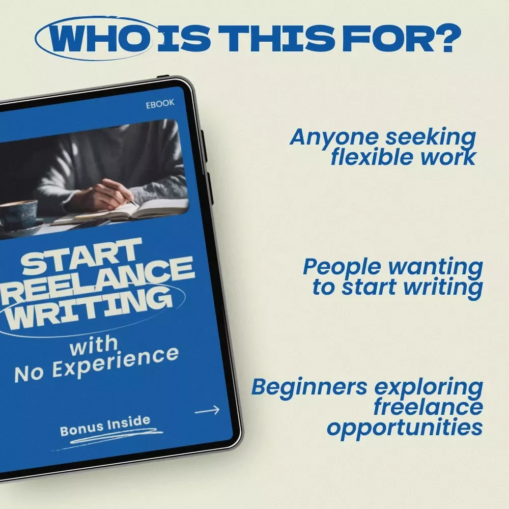 Start Freelance Writing with No Experience: A Complete Guide to Launching Your Freelance Writing Career