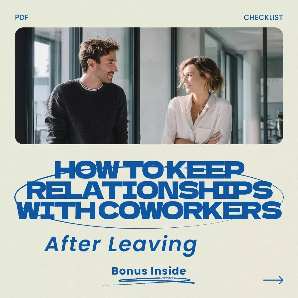 How to Keep Relationships with Coworkers After Leaving Checklist – Professional Networking Guide, Career Transition Toolkit, Workplace Relationship Tips, Digital Download