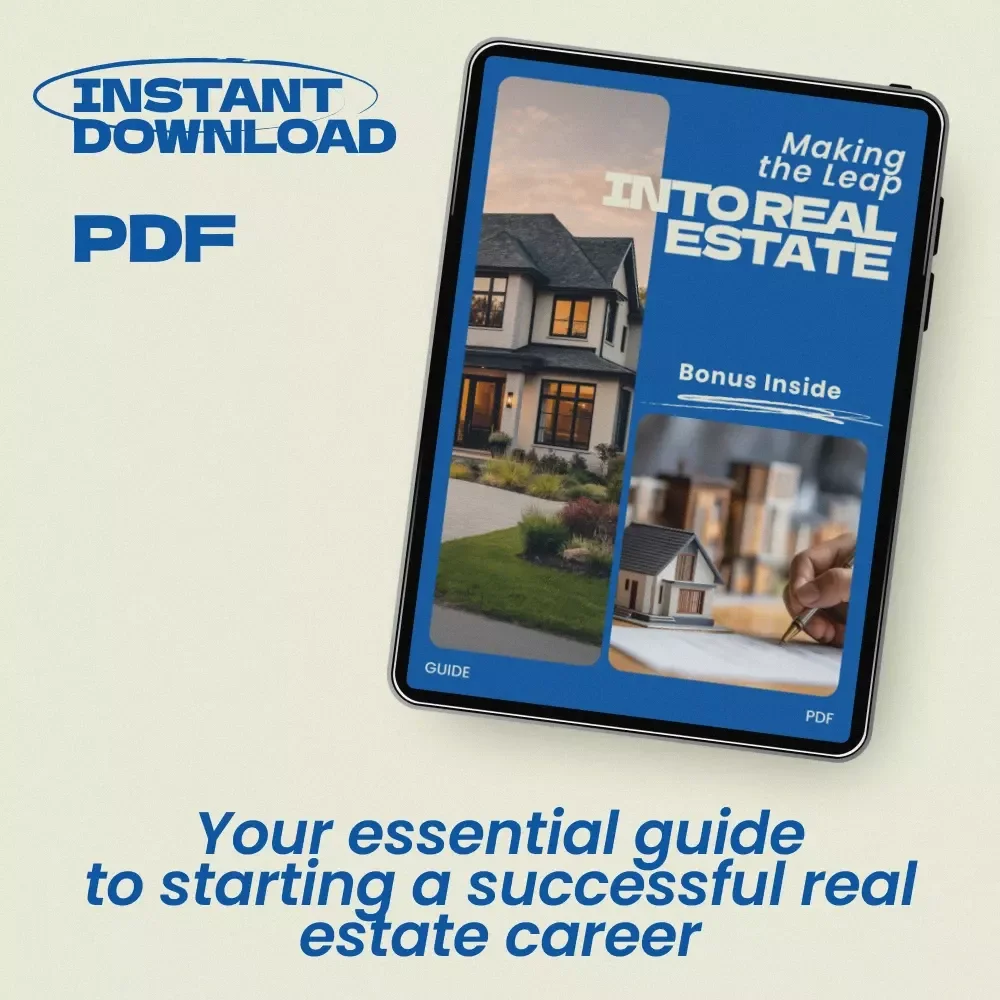 Making the Leap into Real Estate: A Career Change Guide for Aspiring Agents