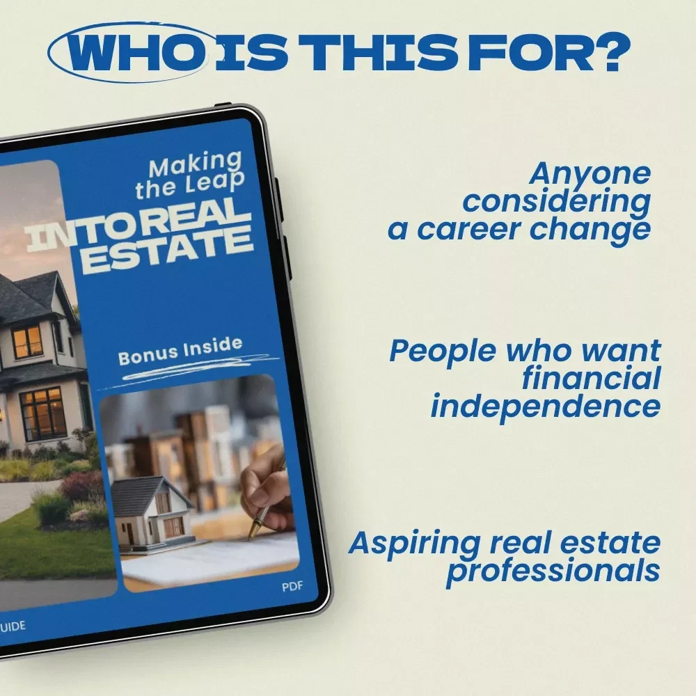 Making the Leap into Real Estate: A Career Change Guide for Aspiring Agents