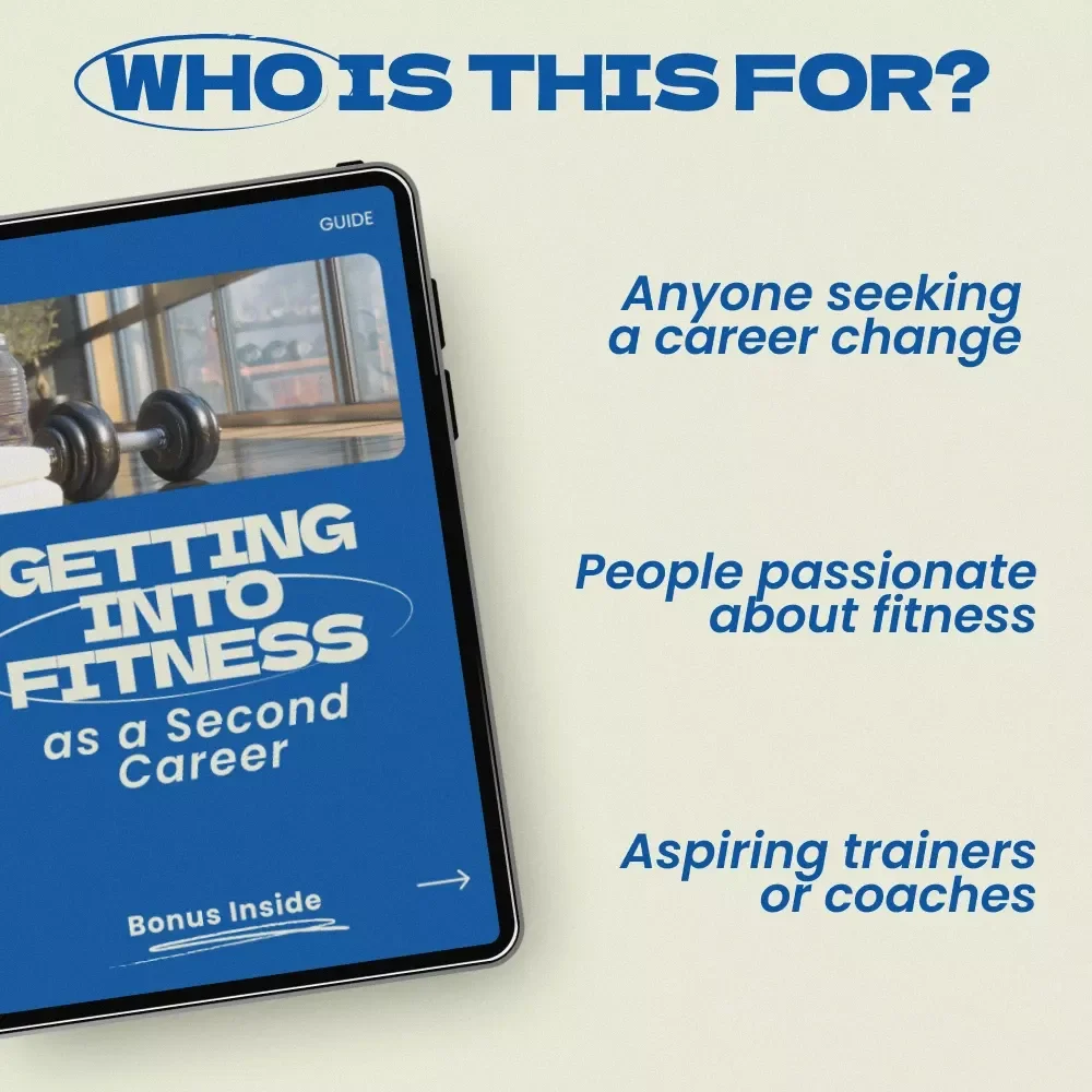 Getting Into Fitness as a Second Career: Your Ultimate Guide to Starting a New Path in the Fitness Industry