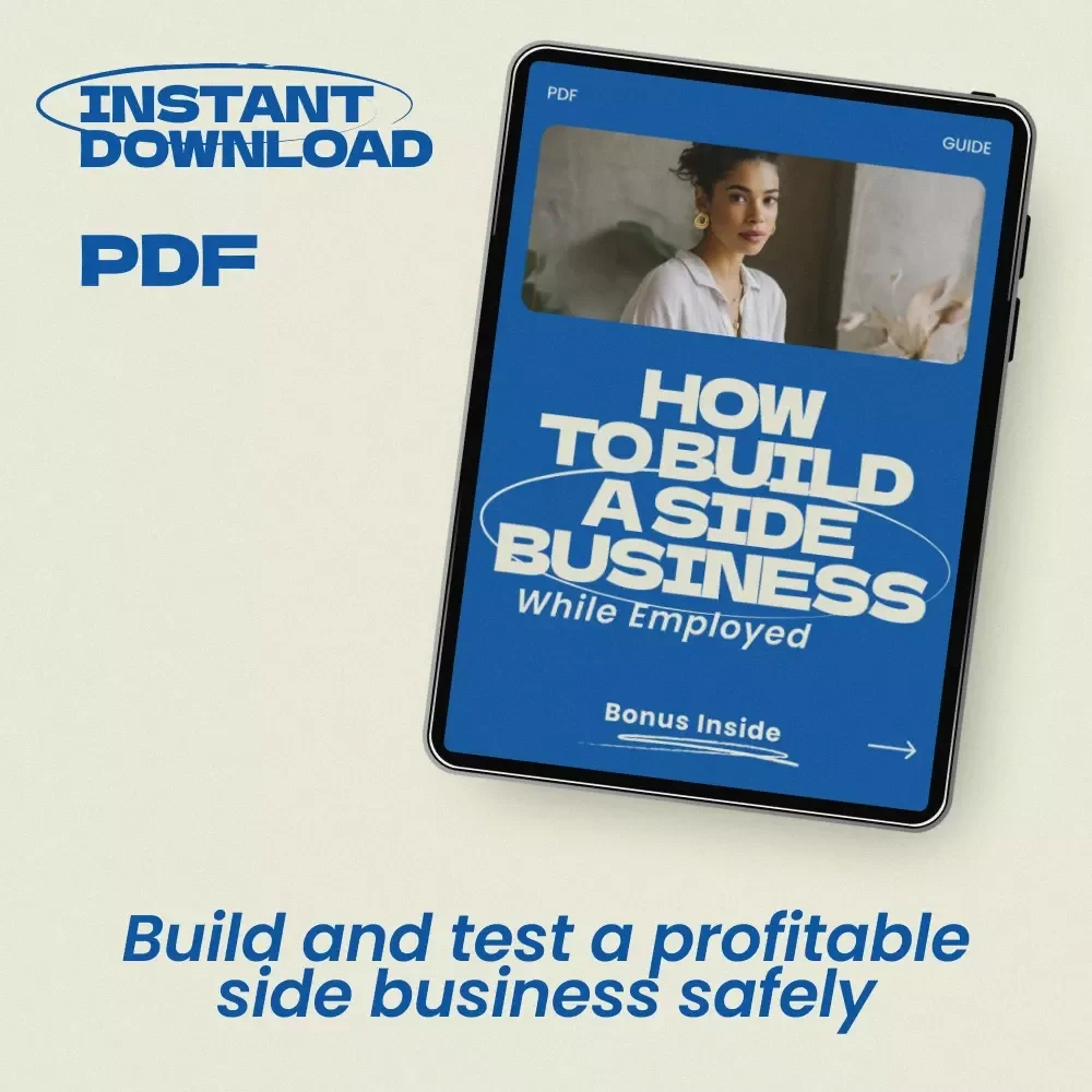 How to Build a Side Business While Employed – Step-by-Step Guide to Launch, Validate & Grow Your Side Hustle Without Quitting Your Job