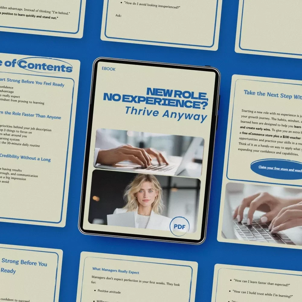 New Role, No Experience? Thrive Anyway – How to Succeed in a New Role with No Experience eBook Guide for Career Starters, New Hires & Career Changers