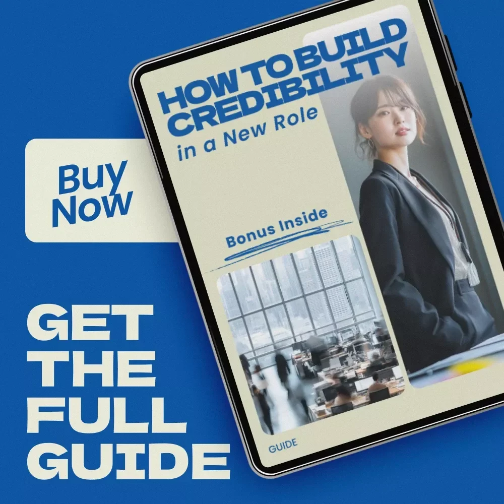 How to Build Credibility in a New Role Guide | Practical Career Growth eBook, Leadership Confidence Checklist, Professional Success Digital Download, how to build credibility in a new role