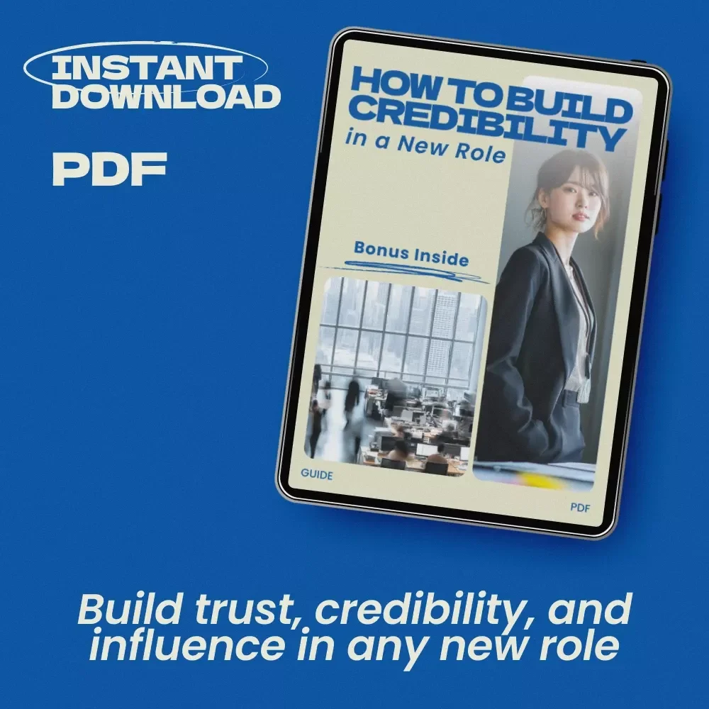 How to Build Credibility in a New Role Guide | Practical Career Growth eBook, Leadership Confidence Checklist, Professional Success Digital Download, how to build credibility in a new role