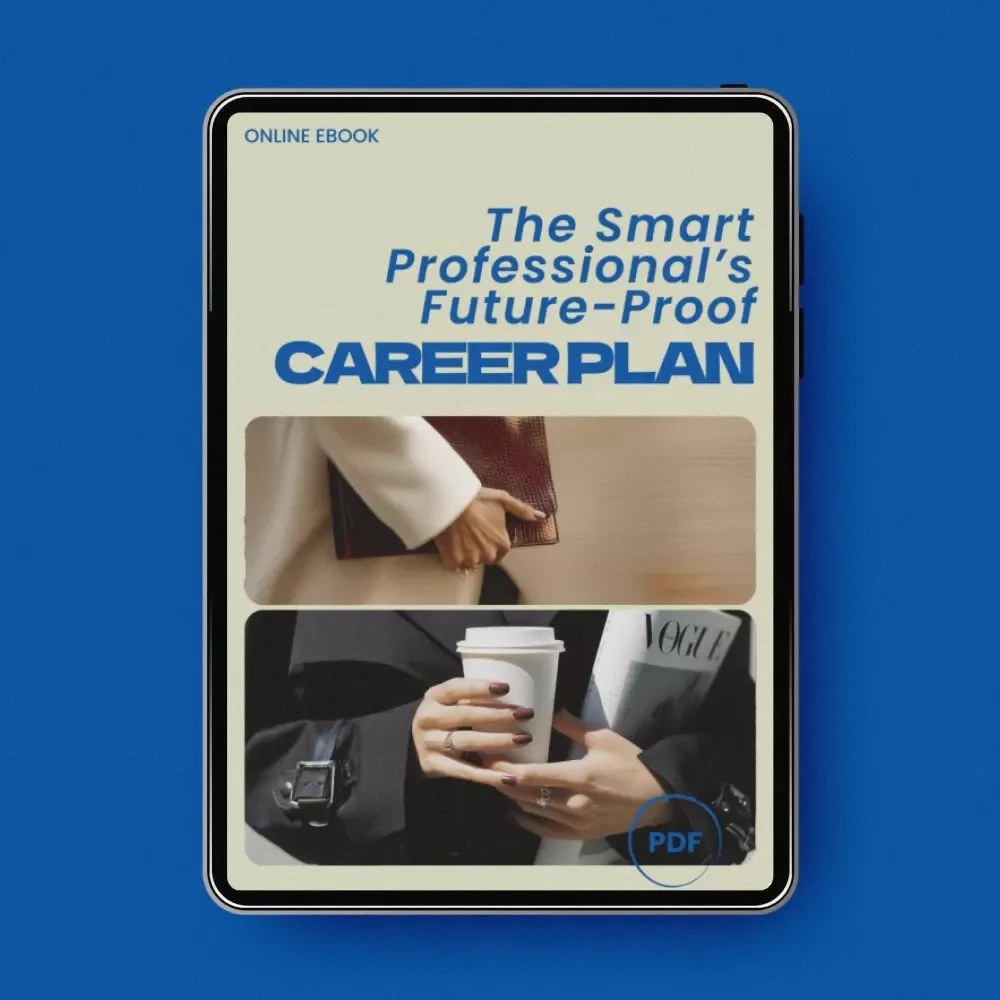 The Smart Professional’s Future-Proof Career Plan – eBook Guide on how to future proof your career long term | Career Strategy, AI Era Skills, Professional Development Digital Download