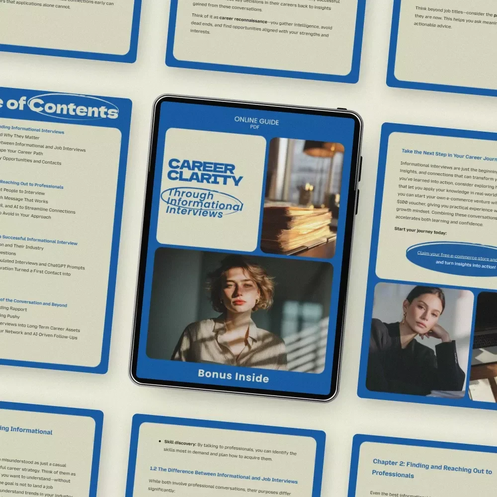 Career Clarity Through Informational Interviews – Guide on how to find informational interview opportunities, Networking Strategy, Career Exploration Workbook, Professional Outreach Toolkit
