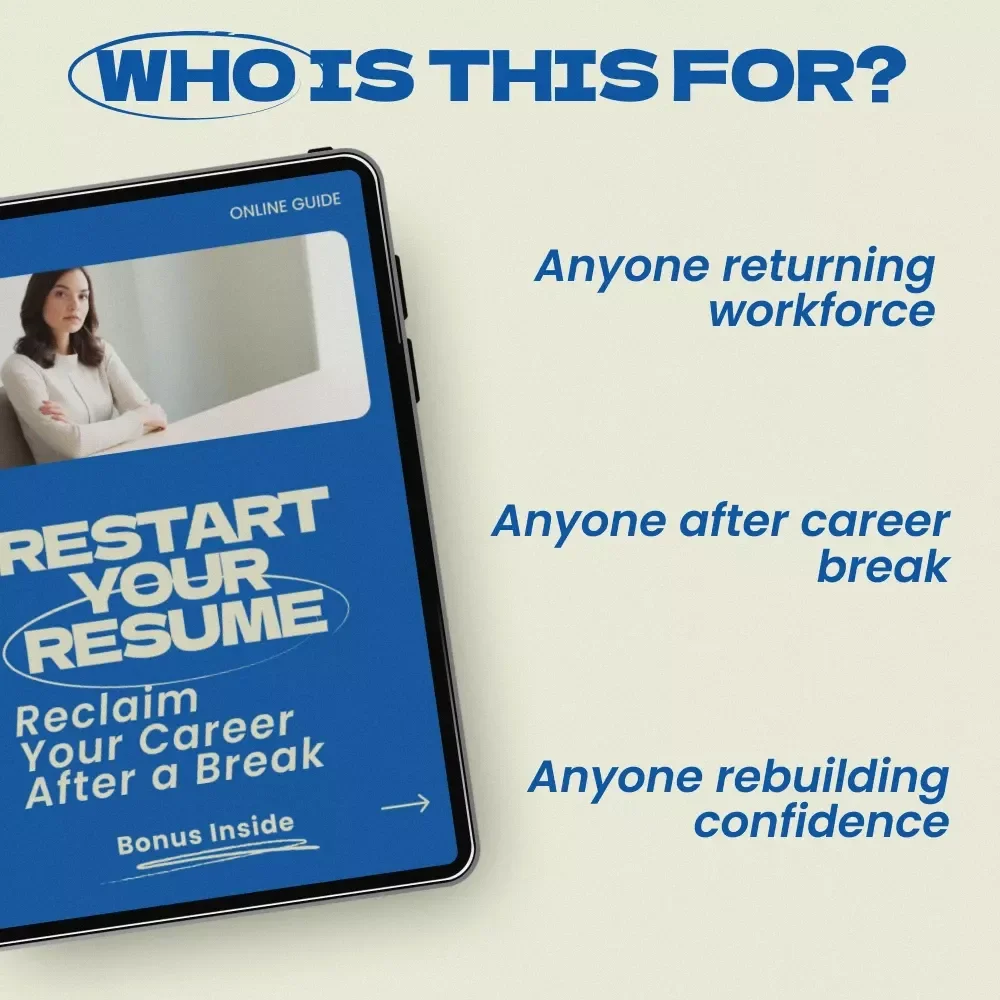 Restart Your Resume: Reclaim Your Career After a Break – How to Write a Resume After a Long Career Break Guide, Career Reentry eBook, Resume Writing Checklist