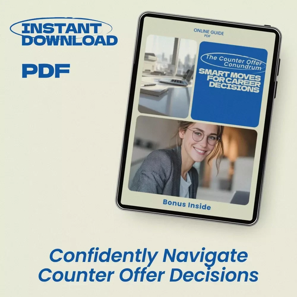 The Counter Offer Conundrum: Smart Moves for Career Decisions | Career Decision Guide, Job Negotiation Workbook, How to Handle a Counter Offer Career Strategy eBook