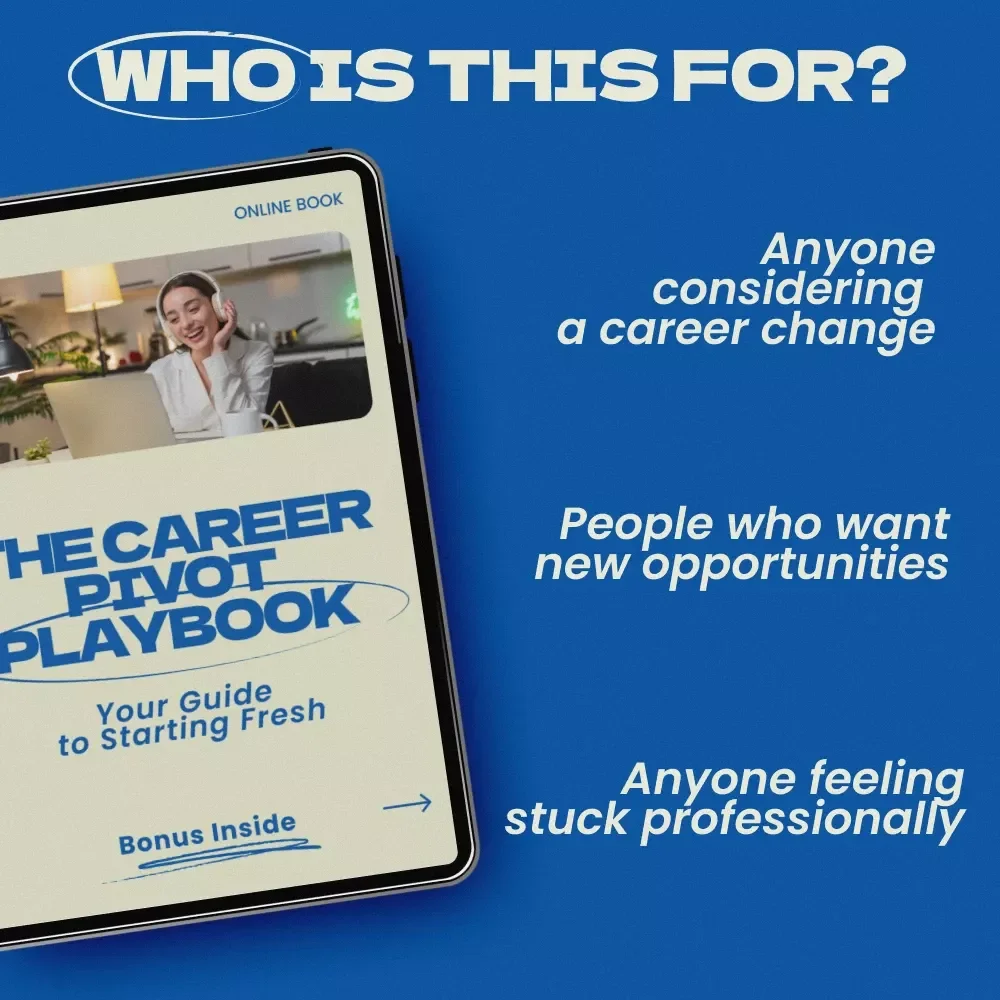 The Career Pivot Playbook: Your Guide to Starting Fresh | Career Change Roadmap for Beginners eBook, Career Transition Guide, Professional Reinvention Digital Download