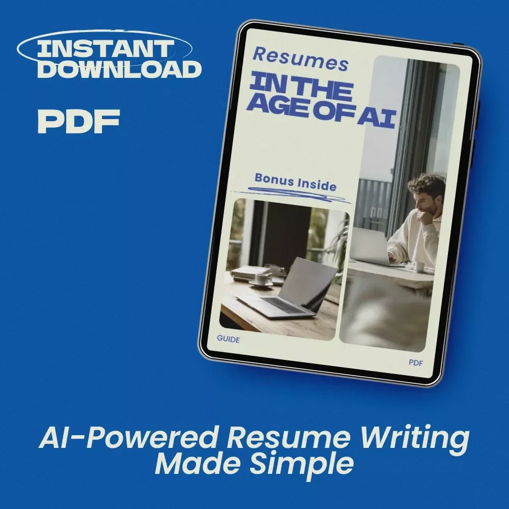 Resumes in the Age of AI | How to Use ChatGPT to Write a Resume Guide | Modern Job Search eBook | AI Resume Writing Checklist & Templates