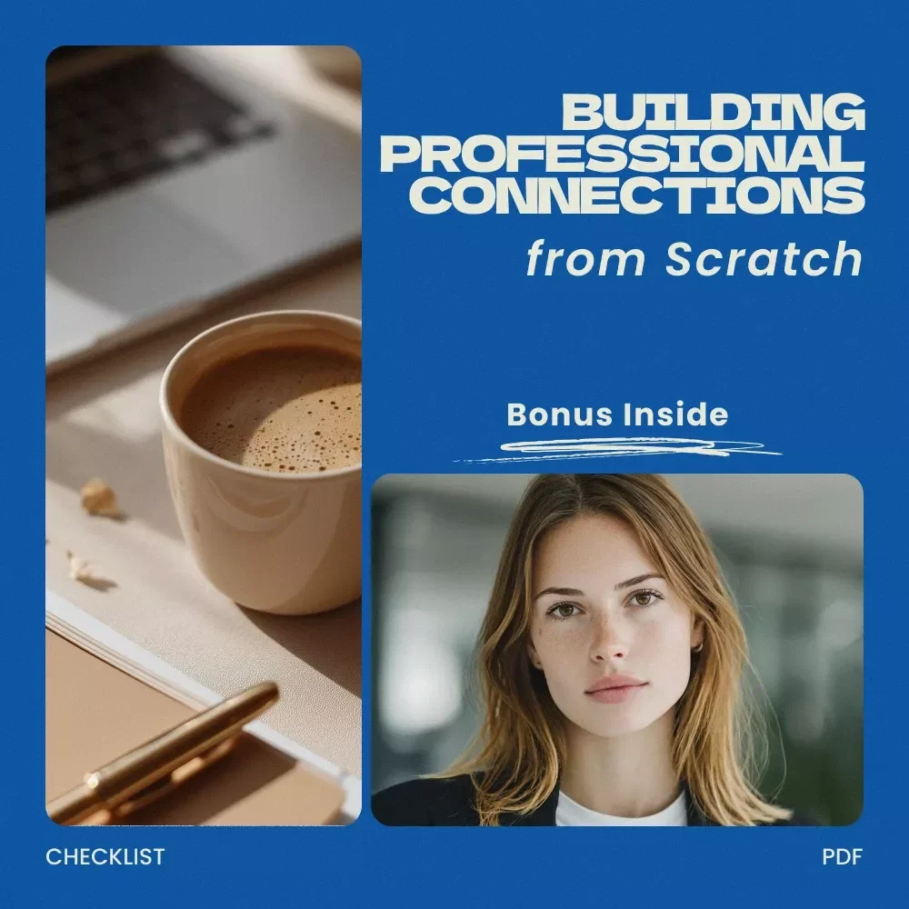 Building Professional Connections from Scratch – Checklist Guide for How to Build a Professional Network from Scratch, Career Networking Planner, Professional Relationship Building Toolkit