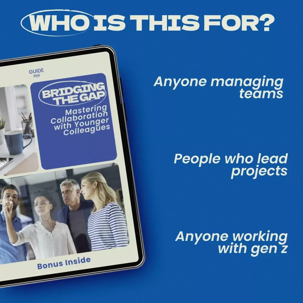 Bridging the Gap: Mastering Collaboration with Younger Colleagues | How to Work with Younger Colleagues Effectively Guide | Workplace Communication & Teamwork eBook
