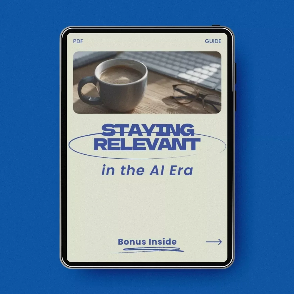 Staying Relevant in the AI Era Guide | How to Stay Relevant in the Age of AI Digital Download for Career Growth, Skills, and Future-Proof Success