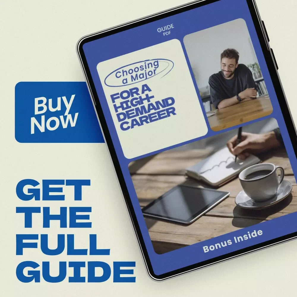 Choosing a Major for a High-Demand Career | Ultimate Guide on how to choose a major for a high demand career, Future-Proof Degree Planner for Students & Career Changers