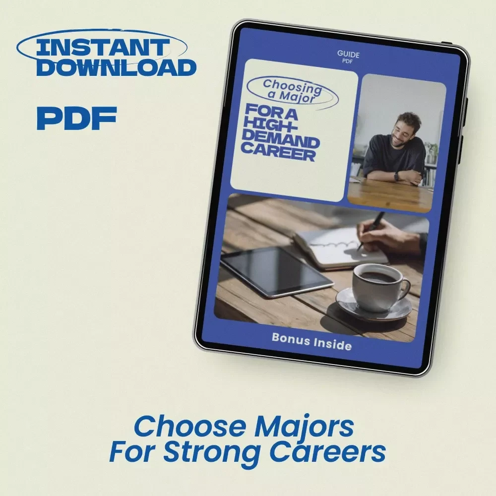Choosing a Major for a High-Demand Career | Ultimate Guide on how to choose a major for a high demand career, Future-Proof Degree Planner for Students & Career Changers