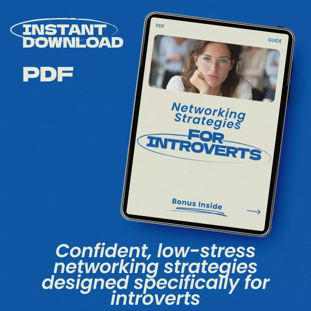 Networking Strategies for Introverts Guide – How to Network When You Are Introverted, Build Confidence, Meaningful Connections & Career Opportunities