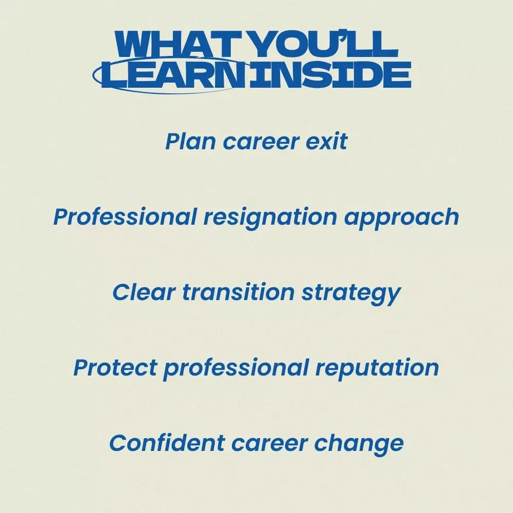 Your Smart Guide to Leaving Your Job Gracefully – A Practical Guide on how to prepare to leave your job, Plan Your Exit Strategy, and Transition to Your Next Career Opportunity