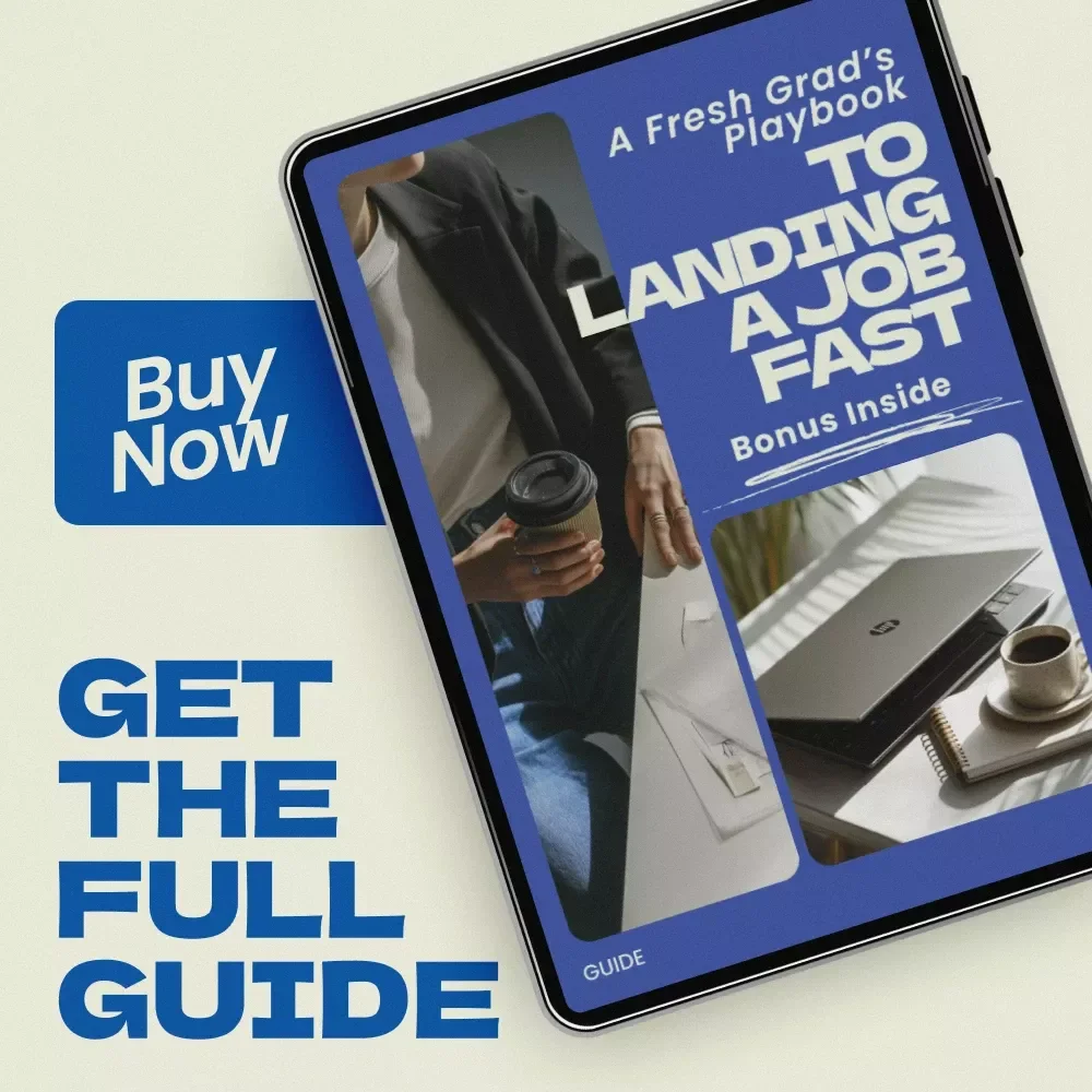 A Fresh Grad’s Playbook to Landing a Job Fast | how to get a job right after college graduation Guide, Career Starter eBook, Job Search Checklist for Graduates
