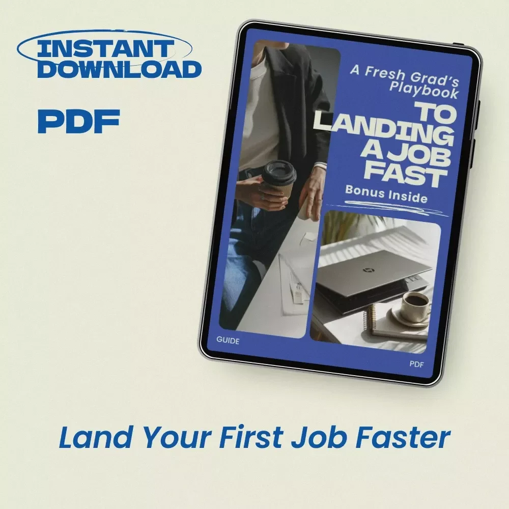 A Fresh Grad’s Playbook to Landing a Job Fast | how to get a job right after college graduation Guide, Career Starter eBook, Job Search Checklist for Graduates