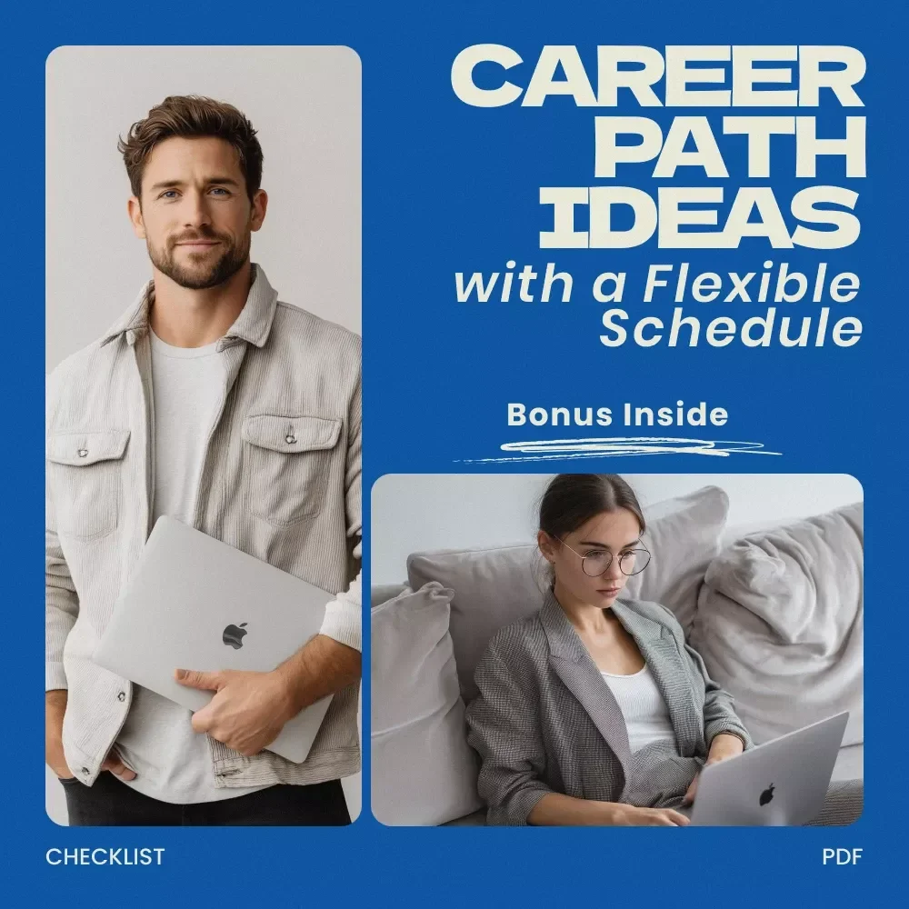 Career Path Ideas with a Flexible Schedule – Digital Checklist for Exploring Career Path Ideas with Flexible Schedule, Remote Work Options, Freelance Careers & Flexible Lifestyle Planning