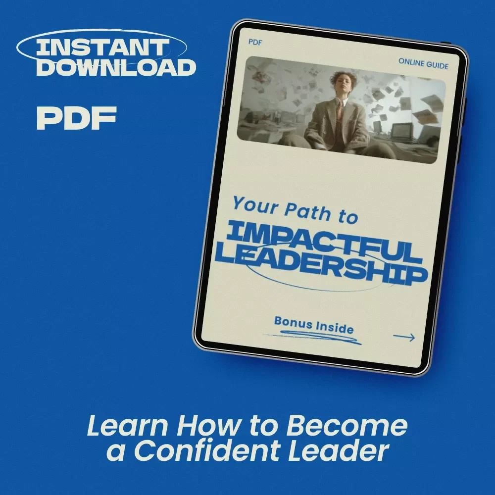 Your Path to Impactful Leadership, Leadership Skills Workbook, Personal Development eBook, Team Leadership & Influence Guide