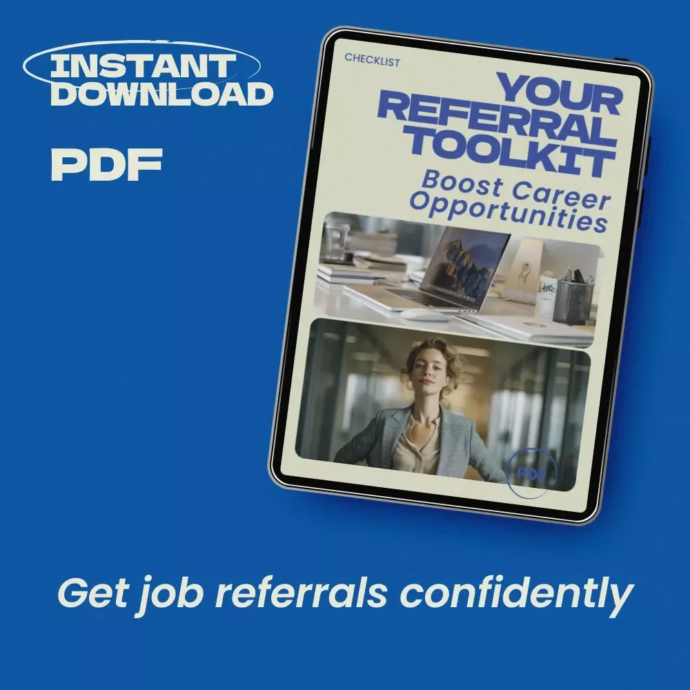 Your Referral Toolkit: Boost Career Opportunities – Job Referral Checklist & Guide on how to get referrals for jobs, Networking Strategy, Career Growth Digital Download