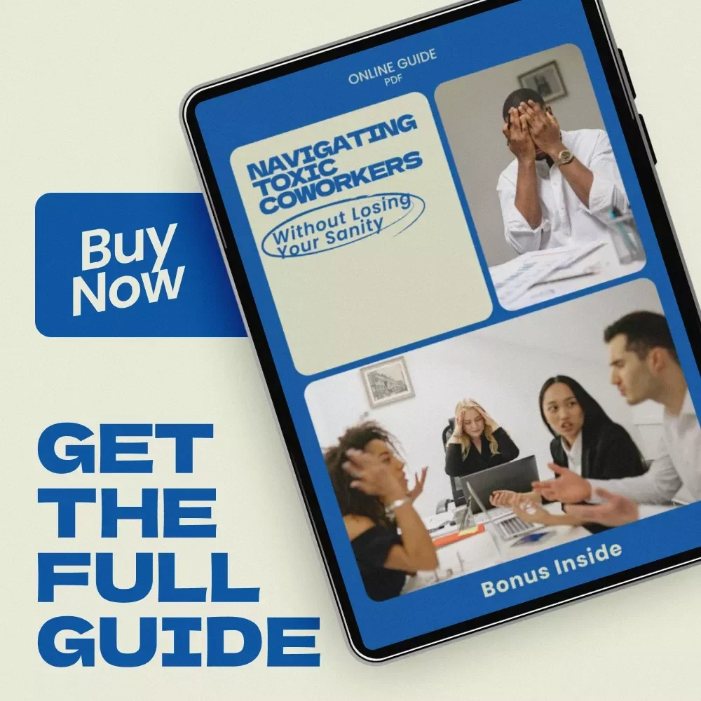 Navigating Toxic Coworkers Without Losing Your Sanity – Practical Guide on how to deal with toxic coworkers, Workplace Survival eBook, Office Conflict Communication & Boundary Setting Digital Download