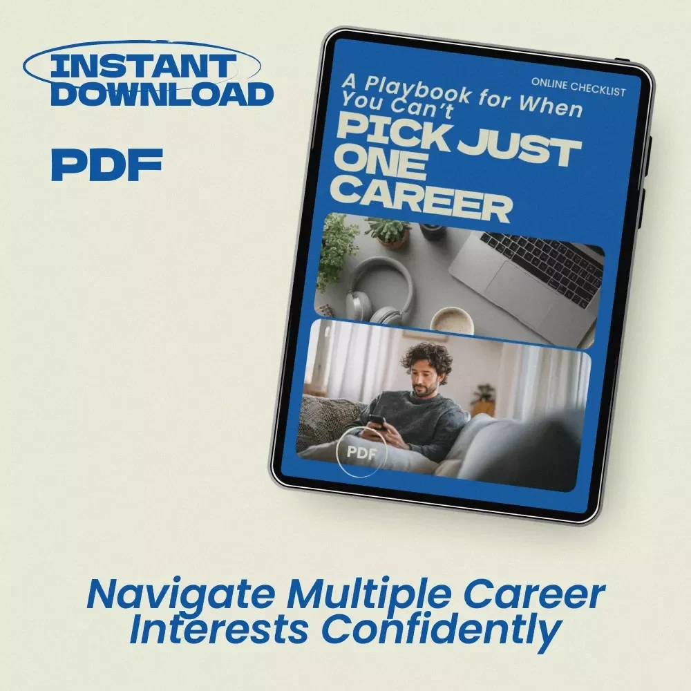 A Playbook for When You Can’t Pick Just One Career – Career Exploration Checklist | what to do when you have too many career interests | Multi-Passion Career Planning Digital Download