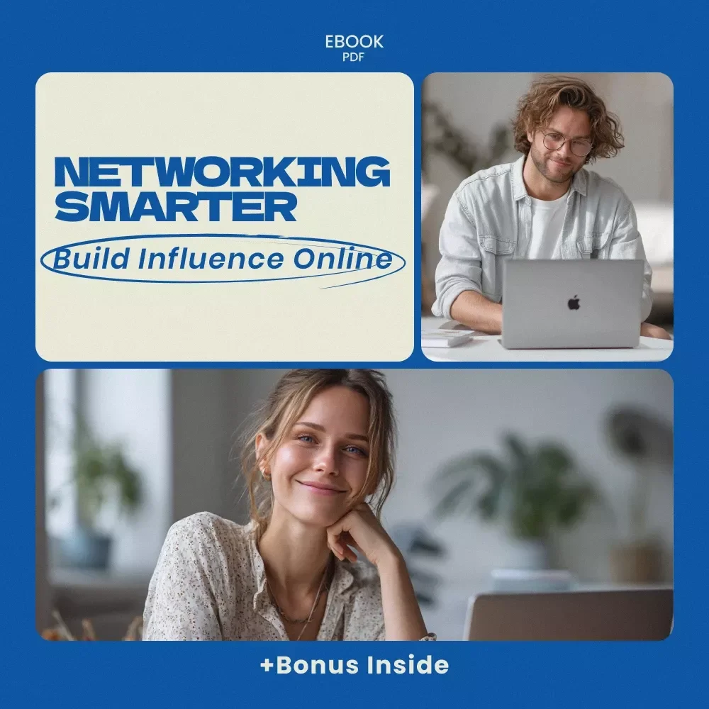 Networking Smarter: Build Influence Online – How to Network Online Effectively eBook, Digital Download Guide for Personal Branding, Outreach, and Online Relationship Building