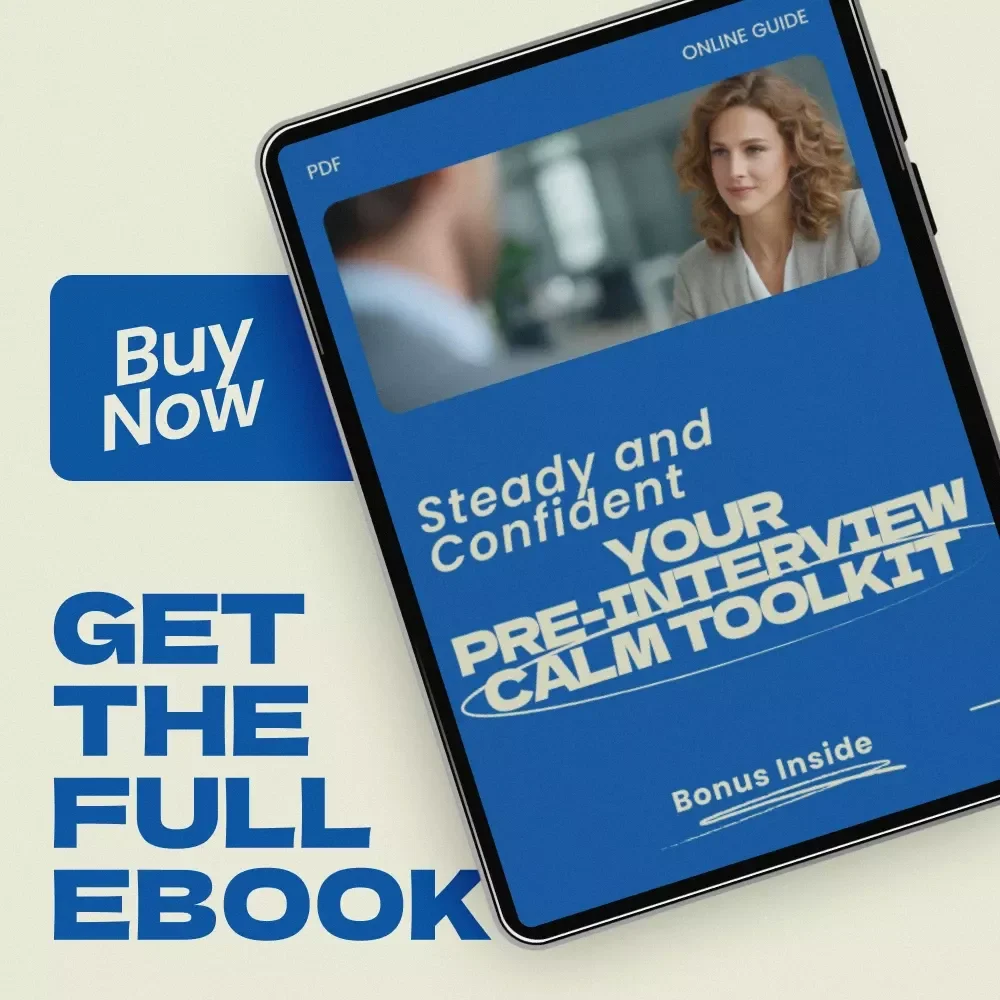 Steady and Confident: Your Pre-Interview Calm Toolkit – eBook Guide on how to calm nerves before an interview, Job Interview Anxiety Relief, Confidence & Mindset Preparation Digital Download