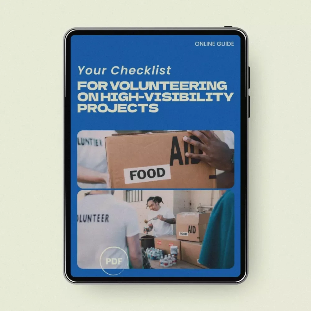 Your Checklist for Volunteering on High-Visibility Projects | Career Growth Digital Checklist | How to Volunteer for High Visibility Projects Guide | Professional Development Download