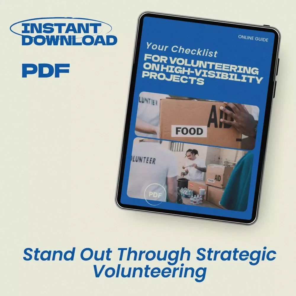 Your Checklist for Volunteering on High-Visibility Projects | Career Growth Digital Checklist | How to Volunteer for High Visibility Projects Guide | Professional Development Download