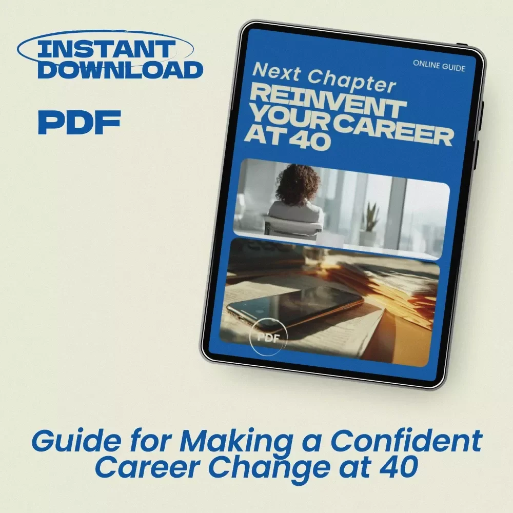 Next Chapter: Reinvent Your Career at 40 – A Practical Guide on how to make a major career change at 40 | Midlife Career Transition Workbook, Career Pivot Strategy, Digital Download