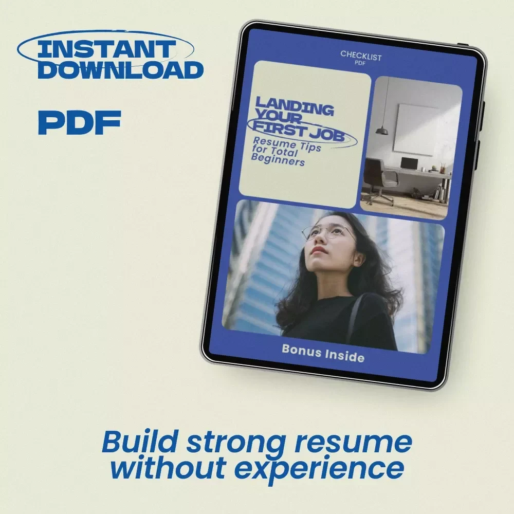 Landing Your First Job: Resume Tips for Total Beginners – Checklist Guide | how to write a resume with no experience in the field | First Job Resume Help