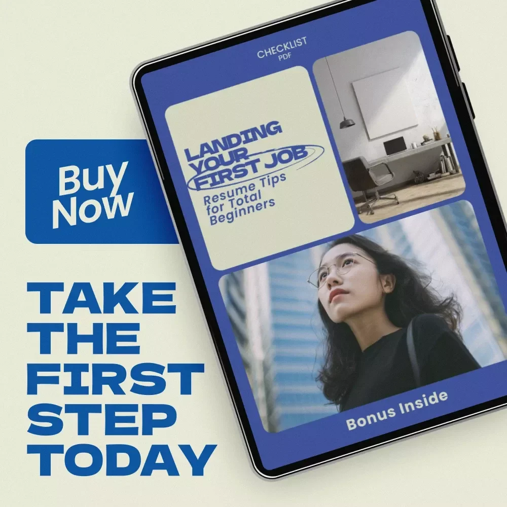 Landing Your First Job: Resume Tips for Total Beginners – Checklist Guide | how to write a resume with no experience in the field | First Job Resume Help