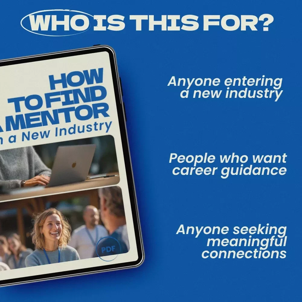 How to Find a Mentor in a New Industry – Step-by-Step Guide, Career Growth eBook, Networking Strategy Toolkit, Professional Development Download, how to find a mentor in a new industry