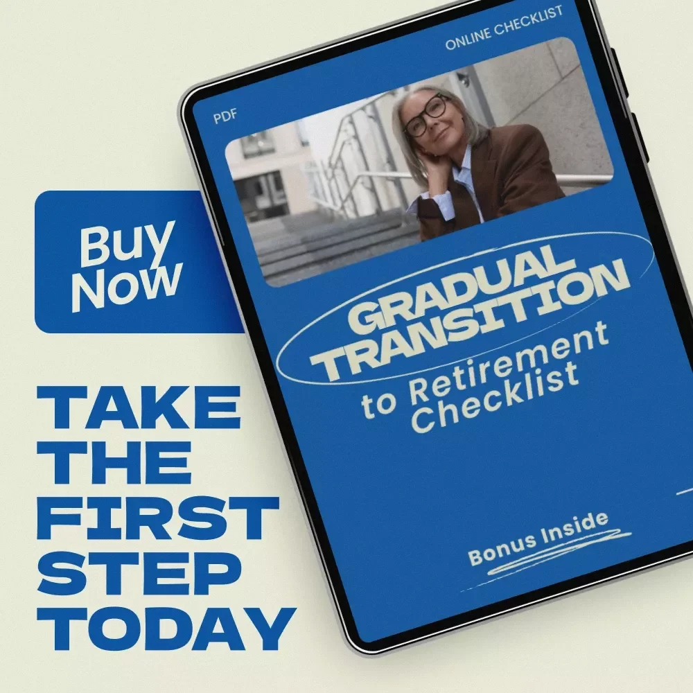 Gradual Transition to Retirement Checklist | Practical Guide on how to transition to retirement gradually | Retirement Planning Printable | Phased Retirement Planner | Digital Download