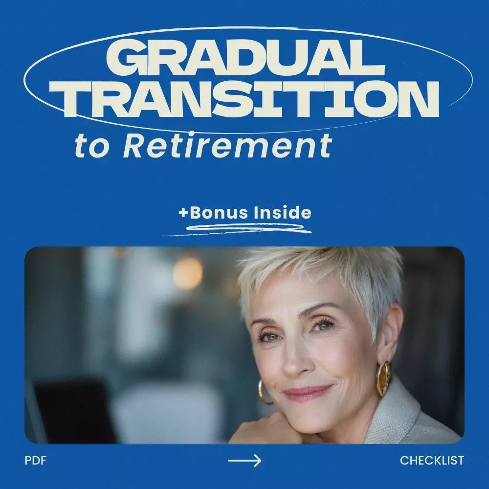 Gradual Transition to Retirement Checklist | Practical Guide on how to transition to retirement gradually | Retirement Planning Printable | Phased Retirement Planner | Digital Download