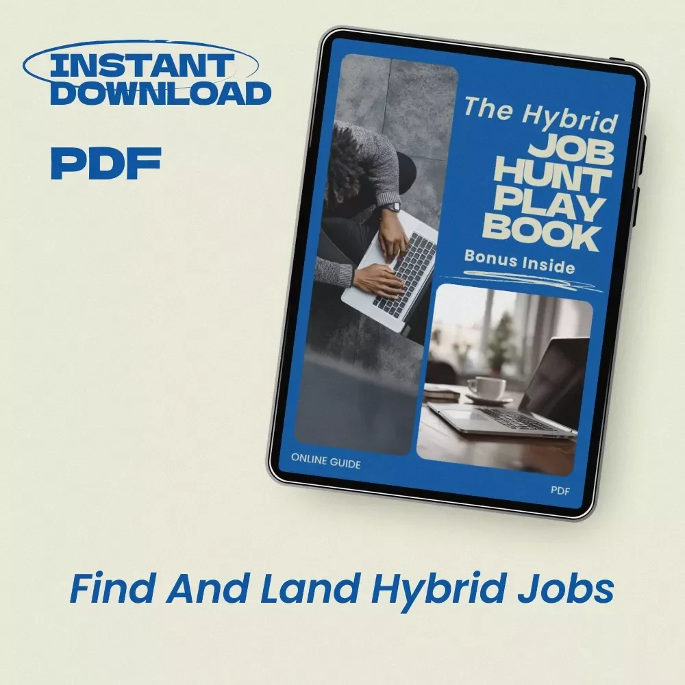 The Hybrid Job Hunt Playbook: Checklist Guide for Professionals Learning how to find hybrid jobs, Hybrid Career Search Planner, Remote + Office Work Strategy