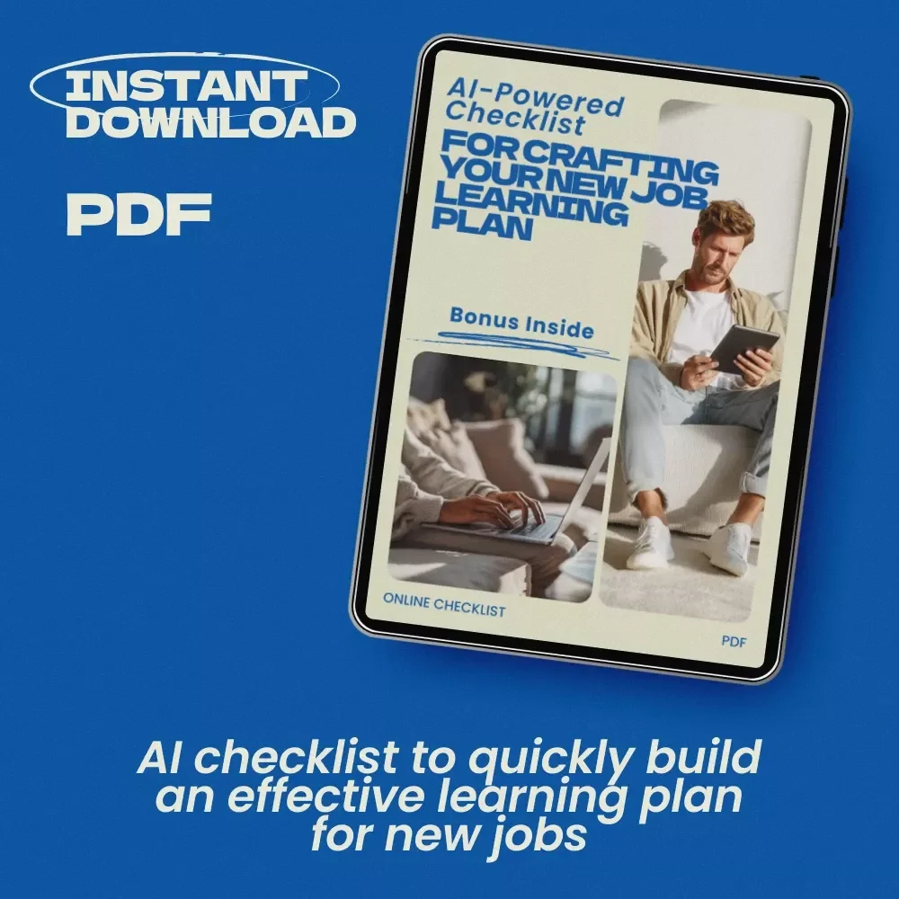 AI-Powered Checklist for Crafting Your New Job Learning Plan | How to Use AI to Build a Learning Plan for a New Job | Career Growth Digital Checklist